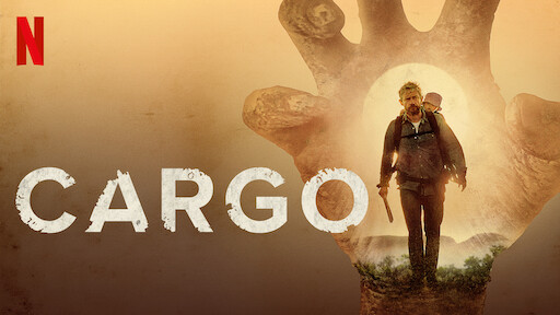 Watch Cargo | Netflix Official Site